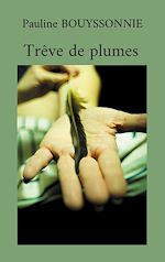 Télécharger le livre :  Trêve de plumes