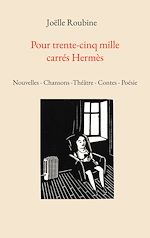 Télécharger le livre :  Pour trente-cinq mille carrés Hermès