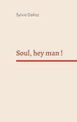 Télécharger le livre :  Soul hey man
