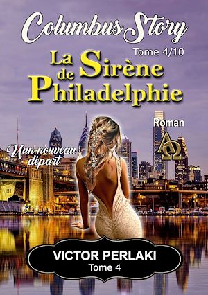 Téléchargez le livre :  La Sirène de Philadelphie