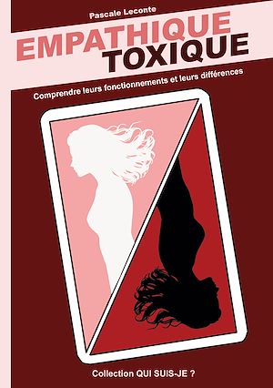 Téléchargez le livre :  Empathique Toxique