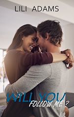 Télécharger le livre :  Will you follow me ?