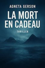 Télécharger le livre :  La mort en cadeau