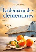 Télécharger le livre :  La Douceur des Clémentines