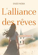 Download this eBook L'alliance des rêves