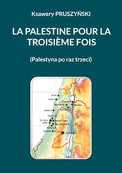 Télécharger le livre :  La Palestine pour la troisième fois