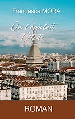 Télécharger le livre :  On l'appelait Céleste