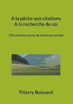 Télécharger le livre :  A la pêche aux citations, A la recherche de soi
