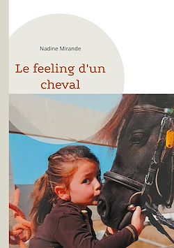 Télécharger le livre :  Le feeling d'un cheval