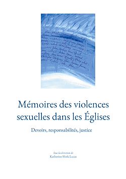 Télécharger le livre :  Mémoires des violences sexuelles dans les Églises