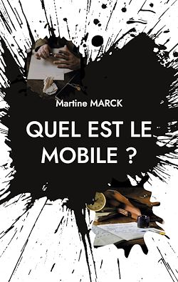 Télécharger le livre :  Quel est le mobile ?