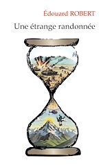 Télécharger le livre :  Une étrange randonnée