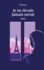 Télécharger le livre :  Je ne devais jamais savoir