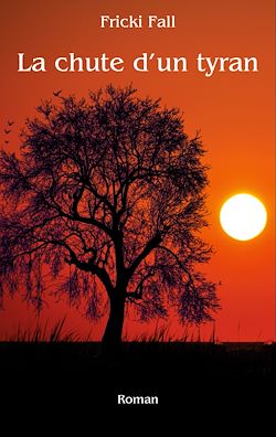 Télécharger le livre :  La chute d'un tyran