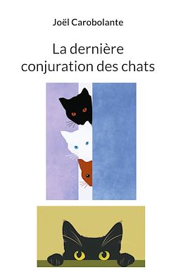Télécharger le livre :  La dernière conjuration des chats
