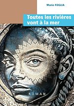 Télécharger le livre :  Toutes les rivières vont à la mer