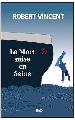 Télécharger le livre :  La Mort mise en Seine