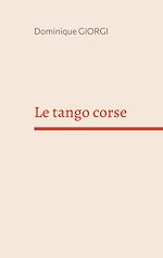 Télécharger le livre :  Le tango corse