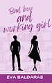 Télécharger le livre :  Bad boy and working girl