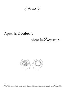 Télécharger le livre :  Après la Douleur, vient la Douceur