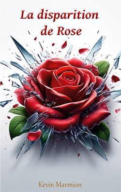 Télécharger le livre :  La disparition de Rose