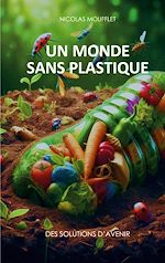 Download this eBook Un monde sans plastique