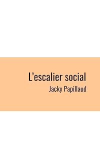 Téléchargez le livre :  L'escalier Social