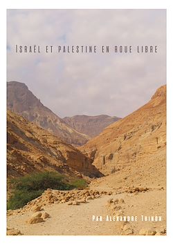 Télécharger le livre :  Israël et Palestine en roue libre