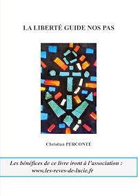 Téléchargez le livre :  La liberté guide nos pas