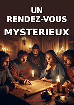 Télécharger le livre :  Un rendez-vous mystérieux