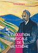 Télécharger le livre :  L'évolution musicale de Nietzsche