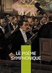 Télécharger le livre :  Le Poème symphonique
