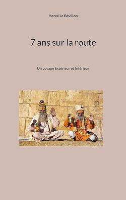 Télécharger le livre :  7 ans sur la route