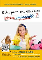 Télécharger le livre :  Eduquer au XXIème siècle : mission impossible?