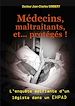 Télécharger le livre :  Médecins, maltraitants, et... protégés !
