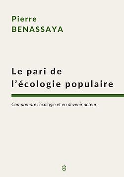 Télécharger le livre :  Le pari de l'écologie populaire