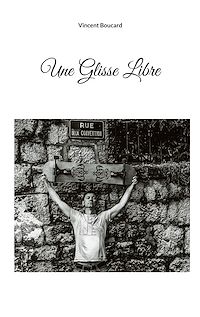 Téléchargez le livre :  Une glisse libre