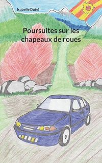 Téléchargez le livre :  Poursuites sur les chapeaux de roues