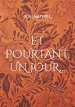 Download this eBook Et pourtant, un jour