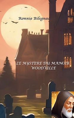 Télécharger le livre :  Le mystère du manoir Woodville