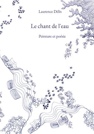 Téléchargez le livre :  Le chant de l'eau