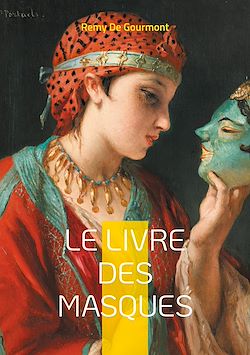 Télécharger le livre :  Le Livre des Masques