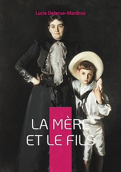 Télécharger le livre :  La Mère et le Fils