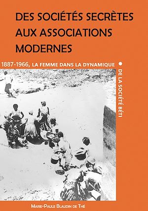 Téléchargez le livre :  Des sociétés secrètes aux associations modernes