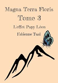 Téléchargez le livre :  Magna Terra Floris