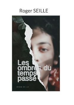 Télécharger le livre :  Les Ombres du Temps Passé
