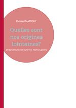 Télécharger le livre :  Quelles sont nos origines lointaines?