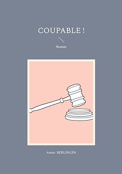 Télécharger le livre :  Coupable !