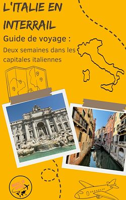 Télécharger le livre :  Guide de voyage : L'Italie en Interrail