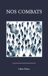 Téléchargez le livre :  Nos combats